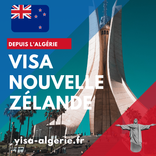 Visa Nouvelle-Zélande pour Algériens : Guide Complet des Demandes et Types de Visas